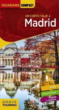 MADRID (GUIARAMA 2018) | 9788491581116 | MARTÍNEZ REVERTE, JAVIER / GILES PACHECO, FERNANDO DE / ROBA, SILVIA/PAZ SAZ, PEPO | Llibreria Aqualata | Comprar libros en catalán y castellano online | Comprar libros Igualada