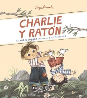 CHARLIE Y RATÓN | 9788417553104 | SNYDER, LAUREL | Llibreria Aqualata | Comprar libros en catalán y castellano online | Comprar libros Igualada