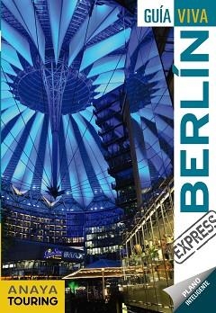 BERLÍN (GUÍA VIVA EXPRESS 2018) | 9788499359960 | CALVO LÓPEZ-GUERRERO, GABRIEL / TZSCHASCHEL, SABINE | Llibreria Aqualata | Comprar libros en catalán y castellano online | Comprar libros Igualada