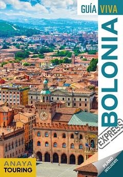 BOLONIA (GUÍA VIVA EXPRESS 2019) | 9788491581765 | MERINO BOBILLO, IGNACIO | Llibreria Aqualata | Comprar libros en catalán y castellano online | Comprar libros Igualada