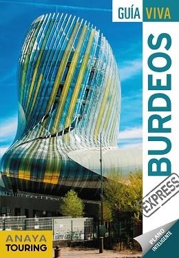 BURDEOS (GUÍA VIVA EXPRESS 2019) | 9788491581772 | MARTÍN APARICIO, GALO | Llibreria Aqualata | Comprar libros en catalán y castellano online | Comprar libros Igualada