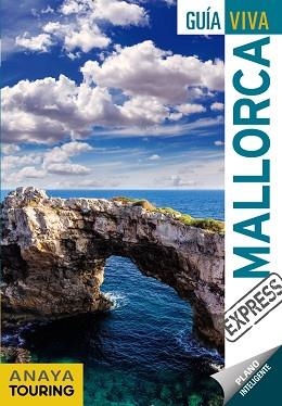 MALLORCA (GUÍA VIVA EXPRESS 2019) | 9788491580171 | RAYÓ FERRER, MIQUEL / VELA LOZANO, ANTONIO | Llibreria Aqualata | Comprar libros en catalán y castellano online | Comprar libros Igualada