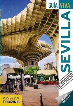 SEVILLA (GUÍA VIVA EXPRESS 2018) | 9788491580140 | Llibreria Aqualata | Comprar libros en catalán y castellano online | Comprar libros Igualada