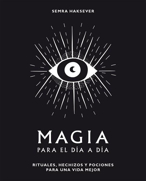 MAGIA PARA EL DIA A DIA | 9788416407552 | Llibreria Aqualata | Comprar libros en catalán y castellano online | Comprar libros Igualada