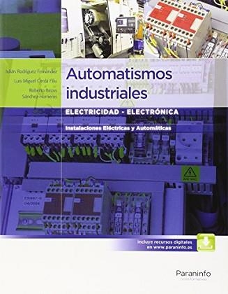 AUTOMATISMOS INDUSTRIALES | 9788497324830 | BEZOS SÁNCHEZ-HORNEROS, ROBERTO/CERDÁ FILIU, LUIS MIGUEL/RODRÍGUEZ FERNÁNDEZ, JULIÁN | Llibreria Aqualata | Comprar libros en catalán y castellano online | Comprar libros Igualada