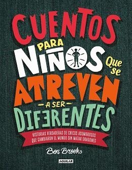 CUENTOS PARA NIÑOS QUE SE ATREVEN A SER DIFERENTES | 9786073169363 | BROOKS, BEN | Llibreria Aqualata | Comprar llibres en català i castellà online | Comprar llibres Igualada