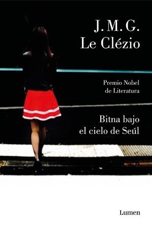 BITNA BAJO EL CIELO DE SEÚL | 9788426405999 | LE CLÉZIO, JEAN-MARIE GUSTAVE | Llibreria Aqualata | Comprar llibres en català i castellà online | Comprar llibres Igualada