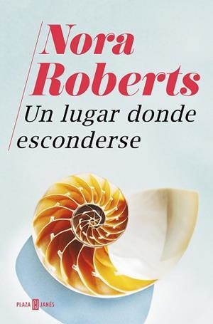 UN LUGAR DONDE ESCONDERSE | 9788401022890 | ROBERTS, NORA | Llibreria Aqualata | Comprar llibres en català i castellà online | Comprar llibres Igualada