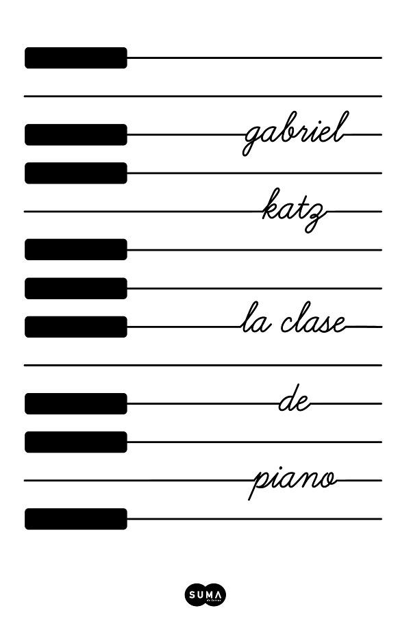 CLASE DE PIANO, LA | 9788491293361 | KATZ, GABRIEL | Llibreria Aqualata | Comprar libros en catalán y castellano online | Comprar libros Igualada