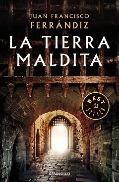 TIERRA MALDITA, LA | 9788466346474 | FERRÁNDIZ, JUAN FRANCISCO | Llibreria Aqualata | Comprar libros en catalán y castellano online | Comprar libros Igualada