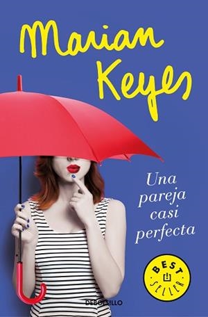 UNA PAREJA CASI PERFECTA | 9788466346597 | KEYES, MARIAN | Llibreria Aqualata | Comprar llibres en català i castellà online | Comprar llibres Igualada