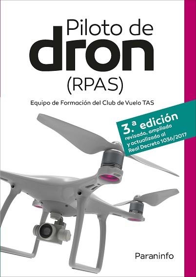 PILOTO DE DRON (RPAS) 3.ª EDICIÓN | 9788428342681 | VIRUÉS ORTEGA, DAVID/GARCÍA-CABAÑAS BUENO, JOSE ANTONIO/VERGARA MERINO, RAQUEL/BERNARDO SANZ, SERGIO | Llibreria Aqualata | Comprar llibres en català i castellà online | Comprar llibres Igualada