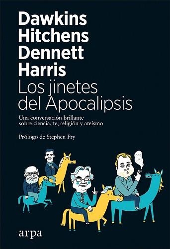 JINETES DEL APOCALIPSIS, LOS | 9788417623029 | DAWKINS, RICHARD / HITCHENS, CHRISTOPHER / DENNETT, DANIEL / HARRIS, SAM | Llibreria Aqualata | Comprar libros en catalán y castellano online | Comprar libros Igualada