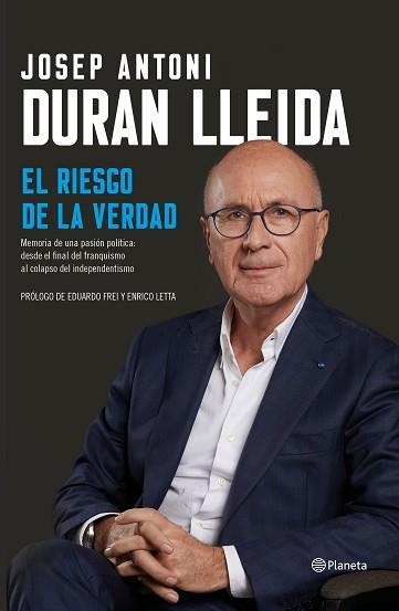 RIESGO DE LA VERDAD, EL | 9788408206897 | DURAN LLEIDA, JOSEP ANTONI | Llibreria Aqualata | Comprar libros en catalán y castellano online | Comprar libros Igualada