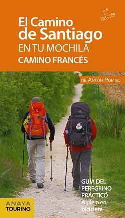 CAMINO DE SANTIAGO EN TU MOCHILA, EL. CAMINO FRANCÉS | 9788491580997 | POMBO RODRÍGUEZ, ANTÓN | Llibreria Aqualata | Comprar libros en catalán y castellano online | Comprar libros Igualada