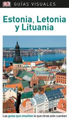 ESTONIA, LETONIA Y LITUANIA (GUÍA VISUAL 2019) | 9780241383735 | VARIOS AUTORES, | Llibreria Aqualata | Comprar llibres en català i castellà online | Comprar llibres Igualada