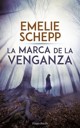 MARCA DE LA VENGANZA, LA | 9788417216382 | SCHEPP, EMELIE | Llibreria Aqualata | Comprar libros en catalán y castellano online | Comprar libros Igualada