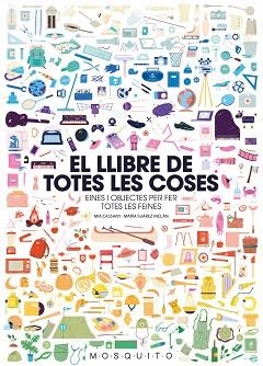 LLIBRE DE TOTES LES COSES, EL | 9788494896439 | CASSANY BIOSCA, MIA | Llibreria Aqualata | Comprar libros en catalán y castellano online | Comprar libros Igualada