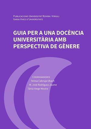 GUIA PER A UNA DOCÈNCIA UNIVERSITÀRIA AMB PERSPECTIVA DE GÈNERE | 9788484246657 | VARIOS AUTORES | Llibreria Aqualata | Comprar llibres en català i castellà online | Comprar llibres Igualada