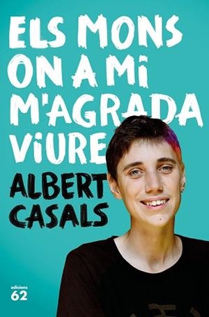 MONS ON A MI M'AGRADA VIURE, ELS | 9788429777635 | CASALS, ALBERT | Llibreria Aqualata | Comprar libros en catalán y castellano online | Comprar libros Igualada