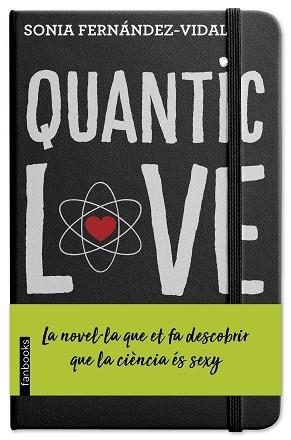 QUANTIC LOVE | 9788417515270 | FERNÁNDEZ-VIDAL, SÓNIA | Llibreria Aqualata | Comprar libros en catalán y castellano online | Comprar libros Igualada