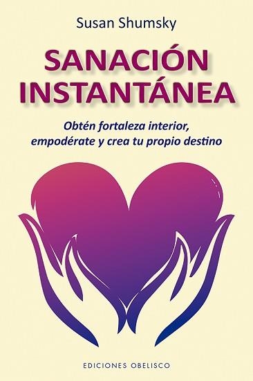SANACIÓN INSTANTÁNEA | 9788491114284 | SHUMSKY, SUSAN | Llibreria Aqualata | Comprar libros en catalán y castellano online | Comprar libros Igualada