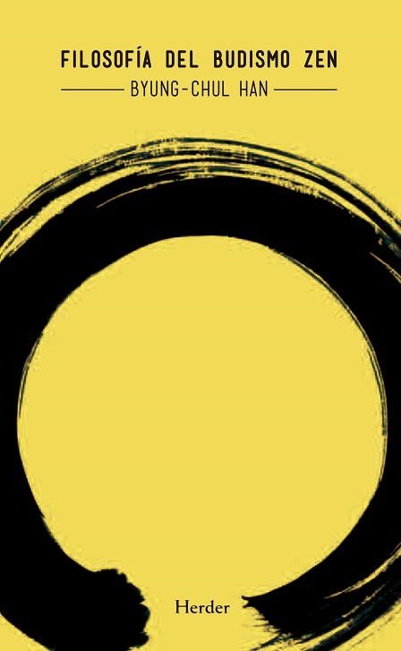 FILOSOFÍA DEL BUDISMO ZEN | 9788425433801 | HAN, BYUNG-CHUL | Llibreria Aqualata | Comprar libros en catalán y castellano online | Comprar libros Igualada