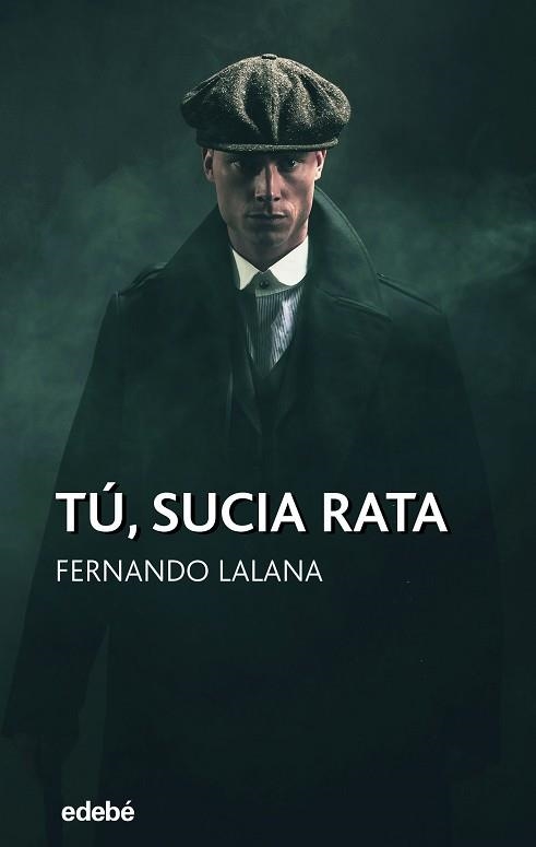 TÚ, SUCIA RATA | 9788468341156 | LALANA JOSA, FERNANDO | Llibreria Aqualata | Comprar llibres en català i castellà online | Comprar llibres Igualada