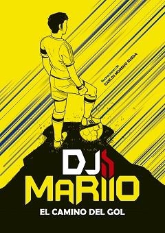 CAMINO DEL GOL, EL | 9788417460877 | DJMARIIO | Llibreria Aqualata | Comprar llibres en català i castellà online | Comprar llibres Igualada