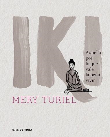 IKI | 9788416588978 | TURIEL, MERY | Llibreria Aqualata | Comprar libros en catalán y castellano online | Comprar libros Igualada