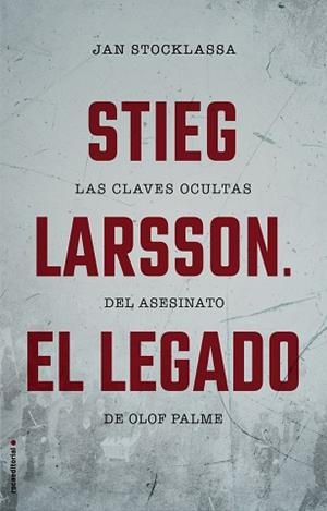STIEG LARSSON. EL LEGADO | 9788417305048 | STOCKLASSA, JAN | Llibreria Aqualata | Comprar libros en catalán y castellano online | Comprar libros Igualada