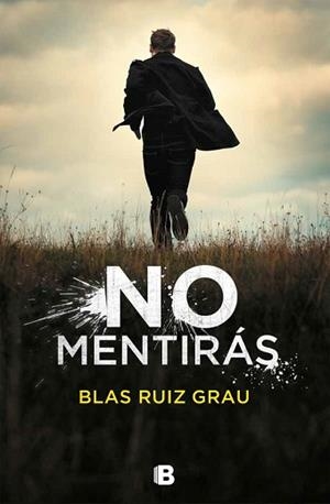 NO MENTIRÁS | 9788466665704 | RUIZ GRAU, BLAS | Llibreria Aqualata | Comprar llibres en català i castellà online | Comprar llibres Igualada
