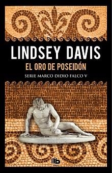 ORO DE POSEIDÓN, EL (SERIE MARCO DIDIO FALCO 5) | 9788490708088 | DAVIS, LINDSEY | Llibreria Aqualata | Comprar libros en catalán y castellano online | Comprar libros Igualada