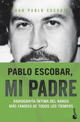 PABLO ESCOBAR, MI PADRE | 9788499427805 | ESCOBAR, JUAN PABLO | Llibreria Aqualata | Comprar llibres en català i castellà online | Comprar llibres Igualada