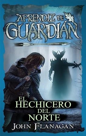 HECHICERO DEL NORTE, EL (APRENDIZ DE GUARDIÁN 5) | 9788417390655 | FLANAGAN, JOHN | Llibreria Aqualata | Comprar libros en catalán y castellano online | Comprar libros Igualada