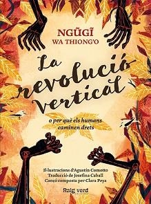 REVOLUCIÓ VERTICAL, LA | 9788416689606 | WA THIONG'O, NGUGI | Llibreria Aqualata | Comprar llibres en català i castellà online | Comprar llibres Igualada