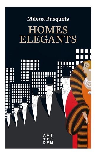 HOMES ELEGANTS | 9788416743872 | BUSQUETS, MILENA | Llibreria Aqualata | Comprar llibres en català i castellà online | Comprar llibres Igualada
