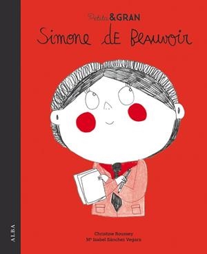 PETITA & GRAN SIMONE DE BEAUVOIR | 9788490654859 | SÁNCHEZ VEGARA, Mª ISABEL | Llibreria Aqualata | Comprar llibres en català i castellà online | Comprar llibres Igualada