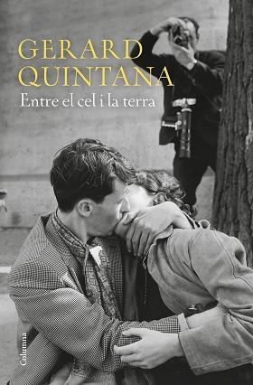 ENTRE EL CEL I LA TERRA | 9788466424806 | QUINTANA, GERARD | Llibreria Aqualata | Comprar libros en catalán y castellano online | Comprar libros Igualada