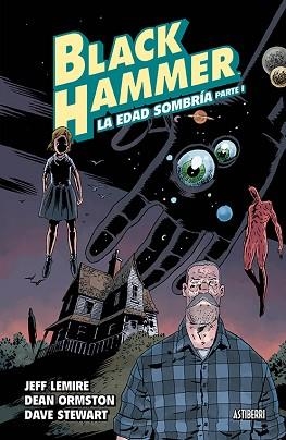 BLACK HAMMER 3. LA EDAD SOMBRÍA. PARTE 1 | 9788417575106 | LEMIRE, JEFF / ORMSTON, DEAN | Llibreria Aqualata | Comprar libros en catalán y castellano online | Comprar libros Igualada