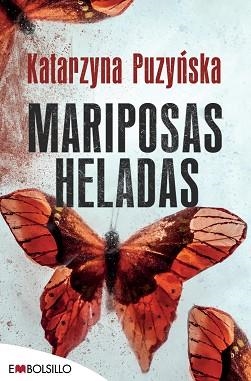 MARIPOSAS HELADAS | 9788416087853 | PUZYNSKA , KATARZYNA | Llibreria Aqualata | Comprar libros en catalán y castellano online | Comprar libros Igualada