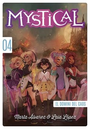 MYSTICAL 4. EL DOMINI DEL CAOS | 9788424664282 | ÁLVAREZ, MARTA | Llibreria Aqualata | Comprar libros en catalán y castellano online | Comprar libros Igualada
