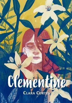 CLEMENTINE | 9788424664398 | CORTÉS, CLARA | Llibreria Aqualata | Comprar libros en catalán y castellano online | Comprar libros Igualada