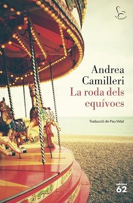 RODA DELS EQUÍVOCS, LA | 9788429777642 | CAMILLERI, ANDREA | Llibreria Aqualata | Comprar libros en catalán y castellano online | Comprar libros Igualada