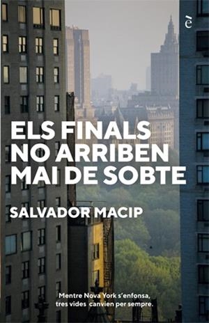 FINALS NO ARRIBEN MAI DE SOBTE, ELS | 9788441232044 | SALVADOR MACIP | Llibreria Aqualata | Comprar llibres en català i castellà online | Comprar llibres Igualada