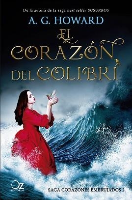 CORAZÓN DEL COLIBRÍ, EL | 9788417525163 | HOWARD, A. G. | Llibreria Aqualata | Comprar libros en catalán y castellano online | Comprar libros Igualada