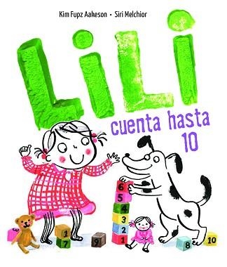 LILI CUENTA HASTA 10 | 9788414017067 | AAKESON, KIM FUPZ | Llibreria Aqualata | Comprar libros en catalán y castellano online | Comprar libros Igualada