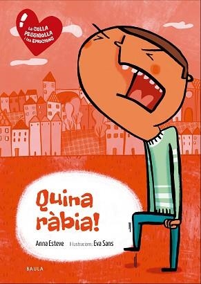 QUINA RÀBIA! | 9788447938742 | ESTEVE RÀFOLS, ANNA | Llibreria Aqualata | Comprar llibres en català i castellà online | Comprar llibres Igualada