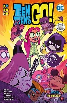 TEEN TITANS GO! 2 | 9788417827045 | FISCH, SHOLLY / WOLFRAM, AMY | Llibreria Aqualata | Comprar libros en catalán y castellano online | Comprar libros Igualada