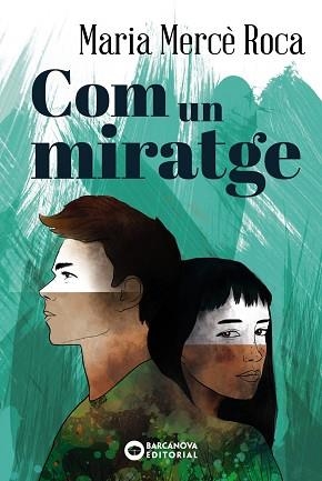 COM UN MIRATGE | 9788448947705 | ROCA, MARIA MERCÈ | Llibreria Aqualata | Comprar libros en catalán y castellano online | Comprar libros Igualada